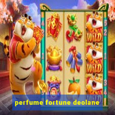 perfume fortune deolane